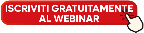 Iscriviti gratuitamente al webinar